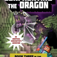 READ [PDF] Confronting the Dragon: Book Three in the Gameknight999 Ser