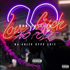 Don Toliver - No Pole (Dj Juize Hype Edit) (PREVIEW) (FREE DOWNLOAD)