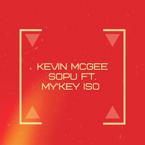 SOPU Ft. My'Key Iso