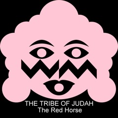 The Tribe Of Judah - The Coming Of The False Messiah