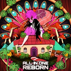 All In One - Reborn