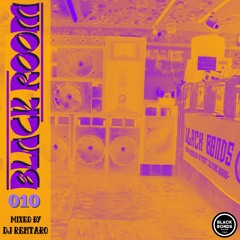 BLACKROOM 010 DJ Rentaro Mix