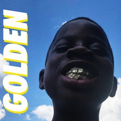 Golden (Feat Gneiss Vibe)