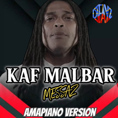 Kaf Malbar X Dj Fayz  - Messaz (Edit Amapiano)