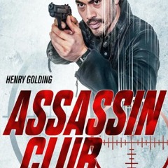 殺手迴戰 電影完整版[Assassin Club]高清畫質2023-HD