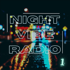 Night Vibe Radio 1 by ALN