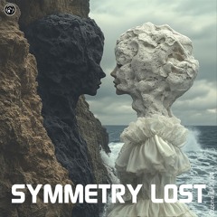 SYMMETRY LOST