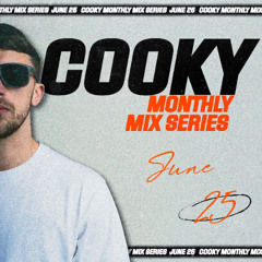 Cooky Monthly Mix Series - June '25