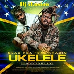 Blad P2a Ft. Khazin & Lil Jon - Ukulele