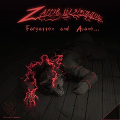 Forgotten And Alone...(More Alone Edit)
