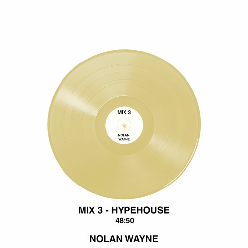 MIX 3 - HYPE HOUSE