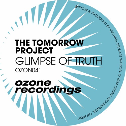 OZON041 The Tomorrow Project - Glimpse Of Truth