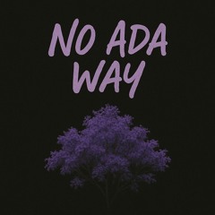 NO ADA WAY
