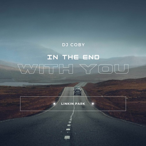 In The End With U [CoBy]