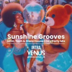 Sunshine Grooves: Latin, Tech & Disco House | Day Party Mix