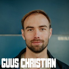 Guest 016 // Guus Christian