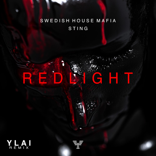 Swedish House Mafia, Sting - Redlight (YLAI Remix)