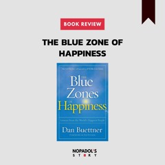 EP 942 Book Review The Blue Zones Of Happiness ตอนที่ 1