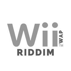 Wii WAP RIDDIM
