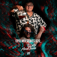 EPIQ Mix Series 020_ Latte MindShake