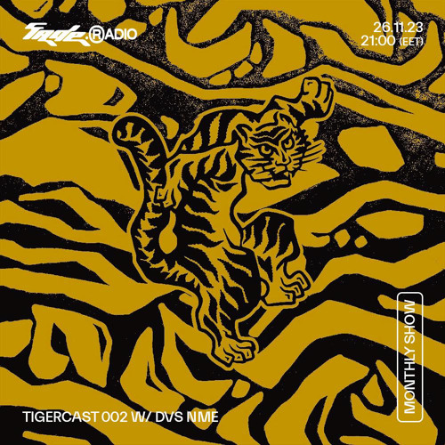 TIGERCAST 002 - DVS NME