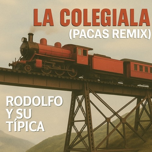 La Colegiala 2025 (Pacas Remix)