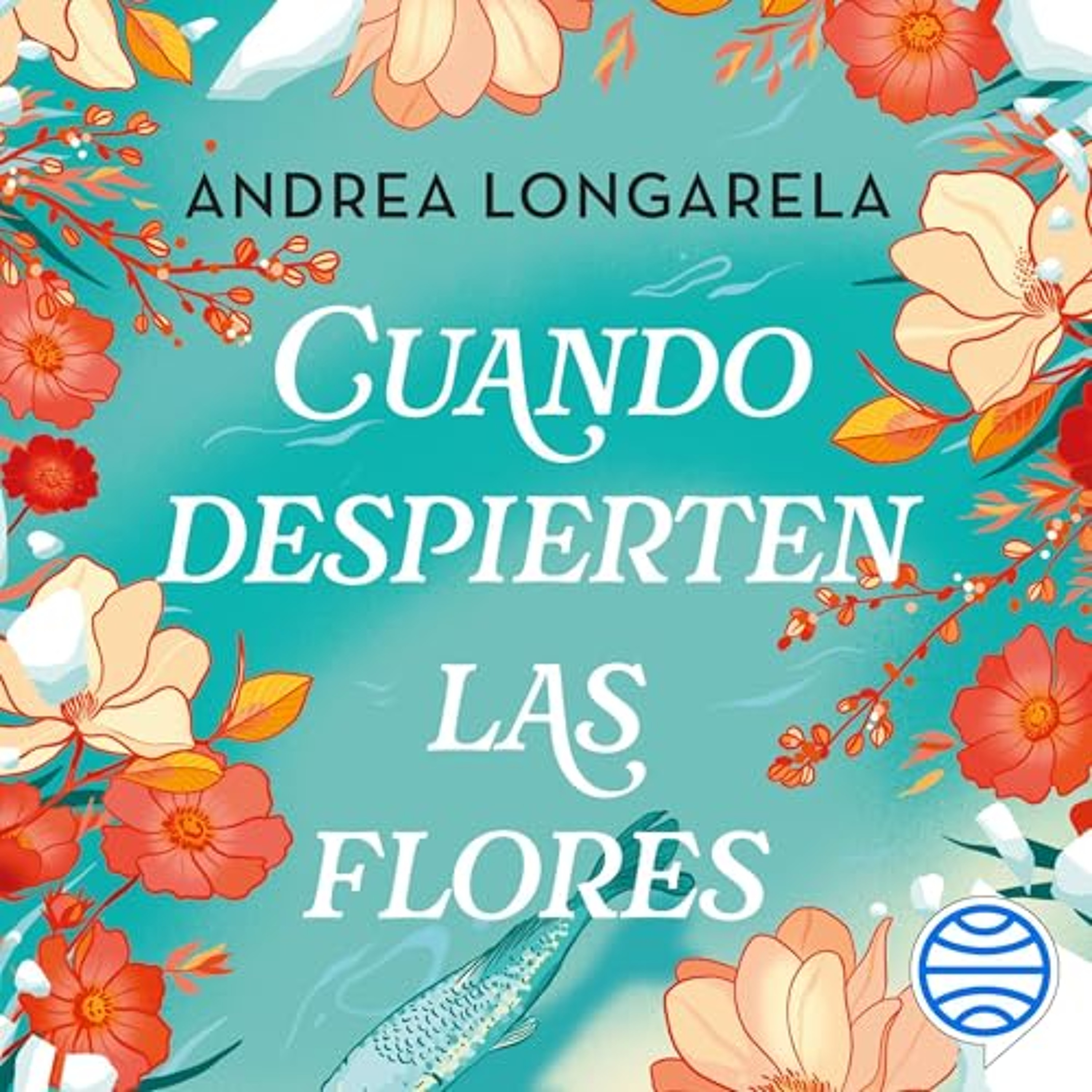 Cuando despierten las flores (Audiolibro) | Prueba Gratis