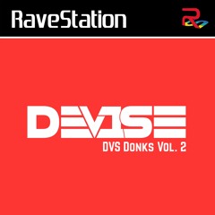 DeV1Se - DVS Donks Vol.2 - DONK BOUNCE SCOUSEHOUSE