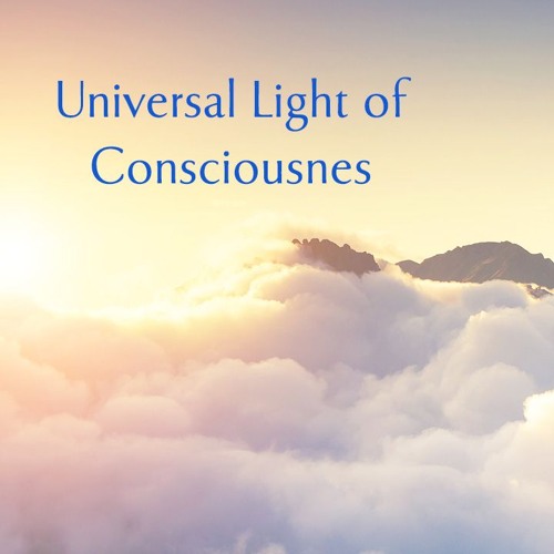 Meditation: Universal Light Of Consciousness