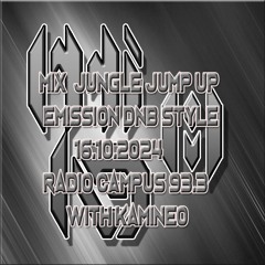 Mix Jump up Jungle émission DNB Style radio campus 16.10.2024 with kamineo