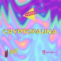Cryptofauna @ Motivo Positivo - Paloma 2021-11-13