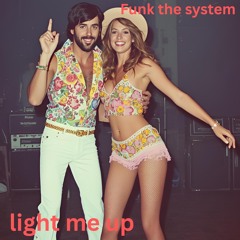 Light me up radio edit