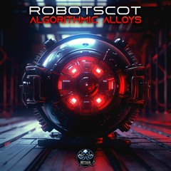 07 - Robotscot - Out Of My Mind