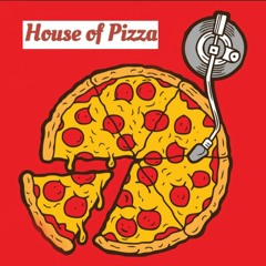 House of Pizza