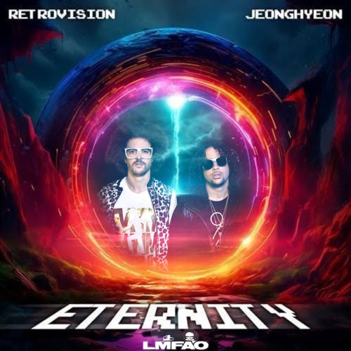 Eternity x Party Rock Anthem - RetroVision x Jeonghyeon x LMFAO(YuuRo Mashup)