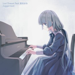 Lost Dream feat.星名はる