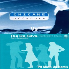 Chicane Vs Rui Da Silva - Offshore Touch (PH Mash Up Remix)