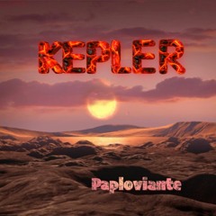 Related tracks: KEPLER - Paploviante open collab