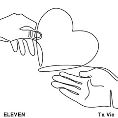 ELEVEN - Ta vie .wav