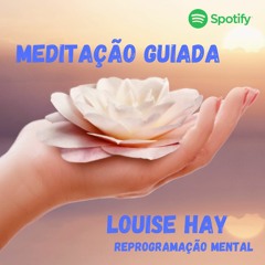 Louise Hay ''Você Pode Curar Sua Vida''