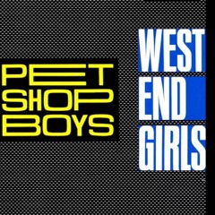 Pet Shop Boys - West End Girls (40th Anniversary Reworked Remix)