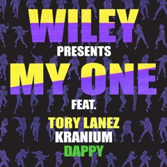 My One (feat. Tory Lanez, Kranium & Dappy)