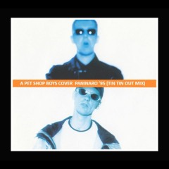 Paninaro '95 (Tin Tin Out Mix) - Pet Shop Boys COVER VERSION