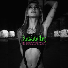 Poison Ivy - In deine Fresse