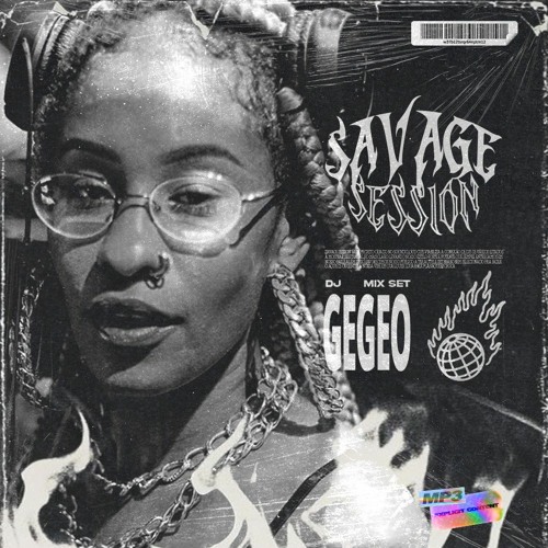 DJ GEGEO MIX SET - SAVAGE SESSION #3