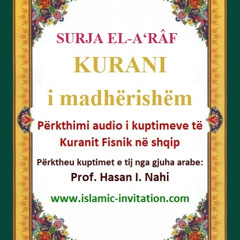 007 SURJA EL-A‘RÂF - KURANI i madhërishëm - Përkthimi audio i kuptimeve të Kuranit Fisnik në shqip