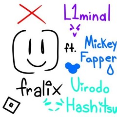 Frawlix Diss (roblox guy) - Mickey Fapper x L1minal ft. Uirodo Hashitsu [prod. L1minal]