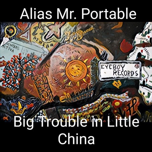 Alias Mr. Portable - Big Trouble in Little China (Hell-shine)
