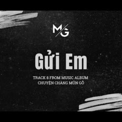 Gửi Em-MỦN GỖ