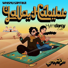 Whisnu Santika - Yalla Habibi (Hyimdarcy Edit)